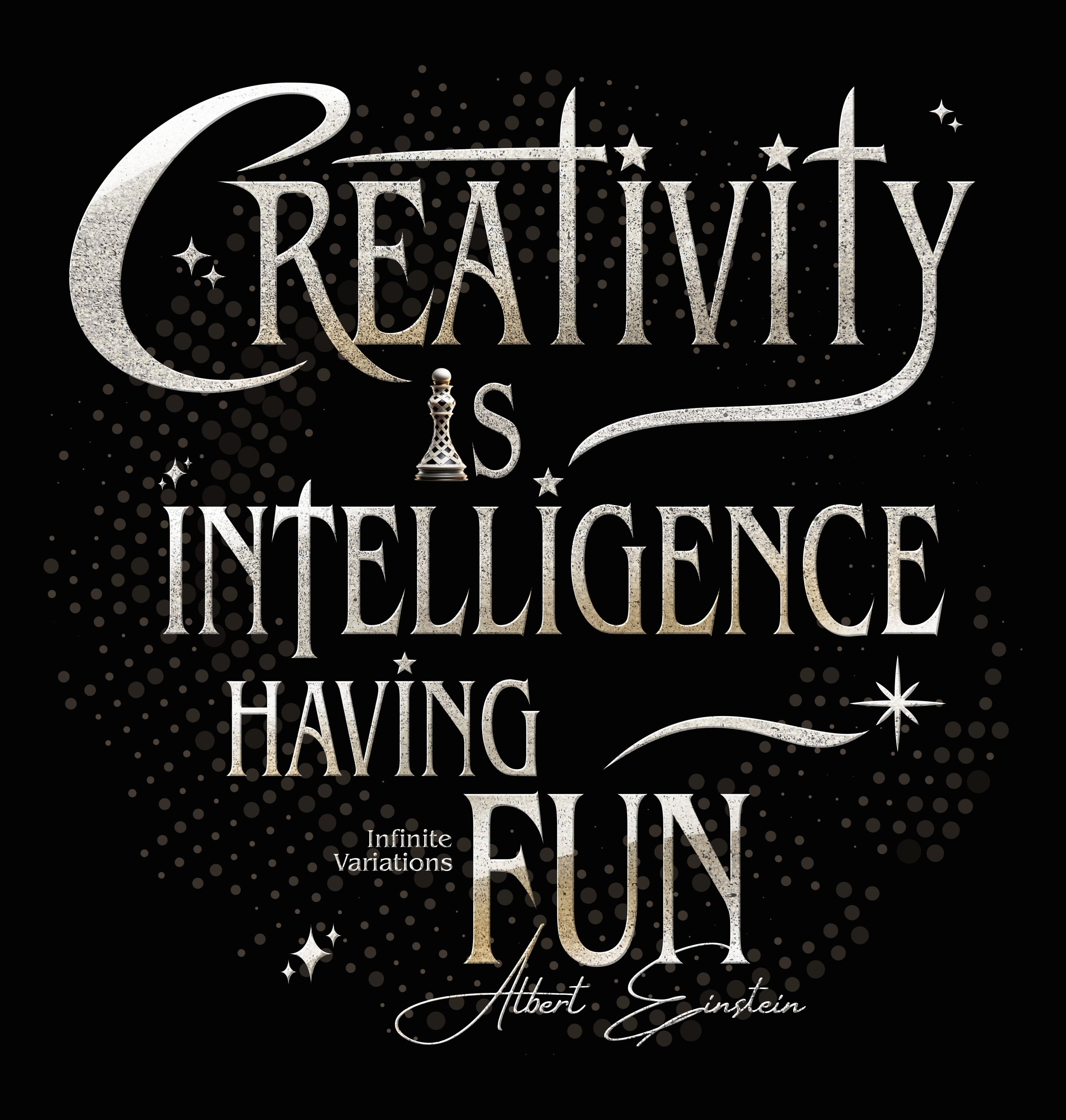 Creativity is Intelligence Having Fun