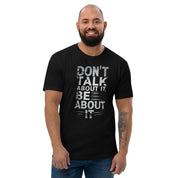 Don't Talk About It - Next Level Short Sleeve T-shirt