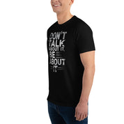 Don't Talk About It - Next Level Short Sleeve T-shirt