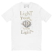 Light Your Own Light - Next Level Short Sleeve T-shirt