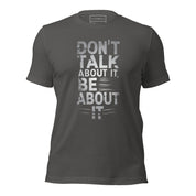 Don't Talk About it - Platinum - Unisex t-shirt