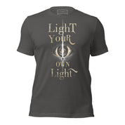 Light Your Own Light - Unisex t-shirt