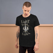 Light Your Own Light - Unisex t-shirt