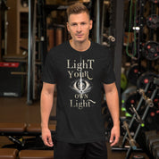 Light Your Own Light - Unisex t-shirt