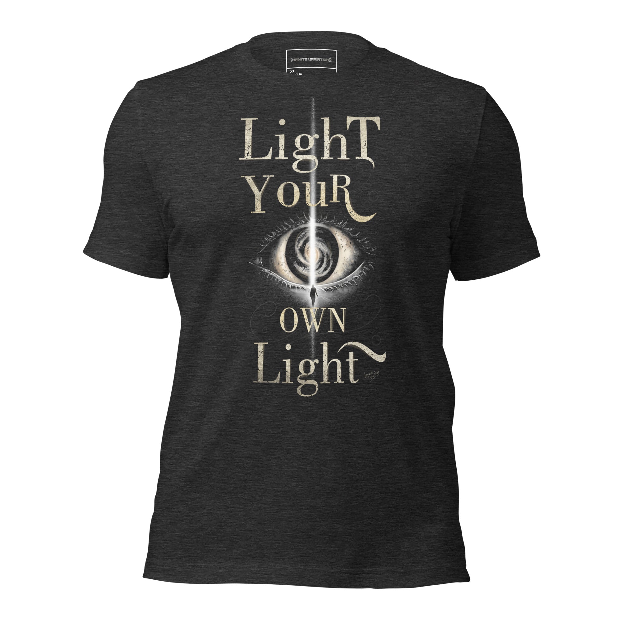 Light Your Own Light - Unisex t-shirt