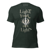 Light Your Own Light - Unisex t-shirt