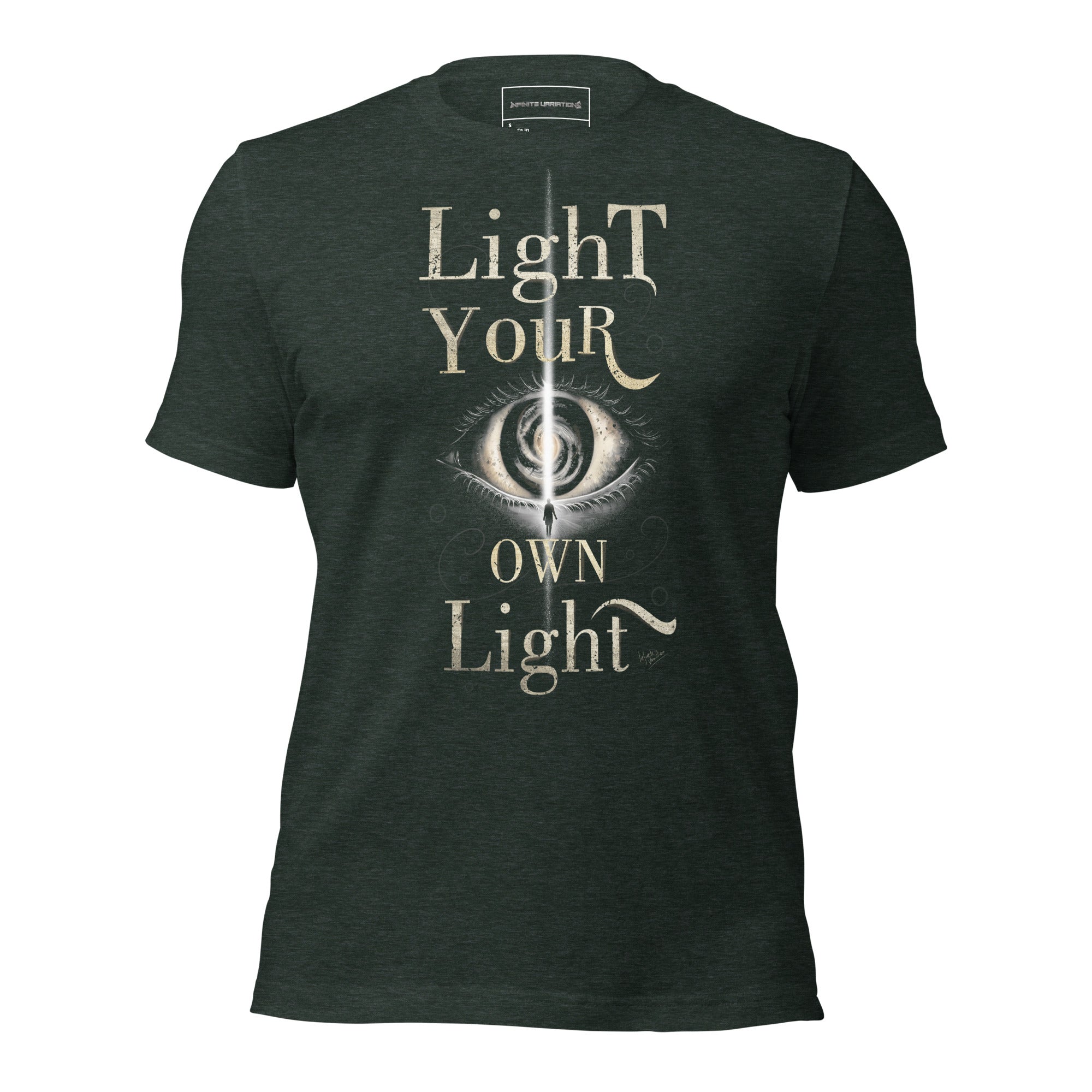 Light Your Own Light - Unisex t-shirt