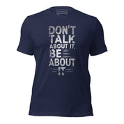 Don't Talk About it - Platinum - Unisex t-shirt
