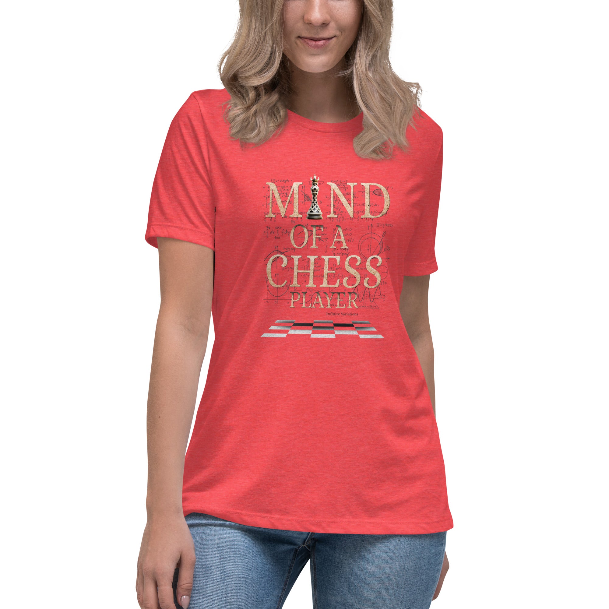 Mind of a Chess Player - Women's Relaxed T-Shirt